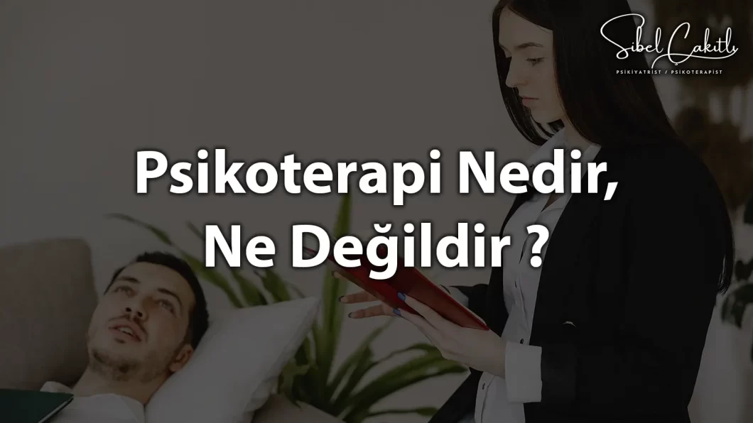 Psikoterapi nedir? Kimler için uygundur ve hangi sorunlarda kullanılır? Terapiler hakkında doğru bilgiler içeren görsel.